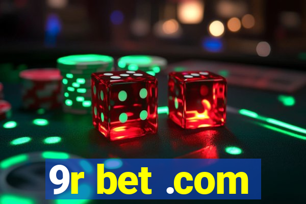 9r bet .com